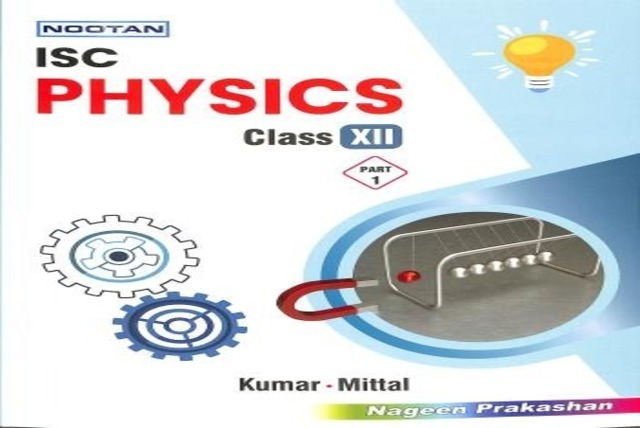 Nootan Physics Class 12