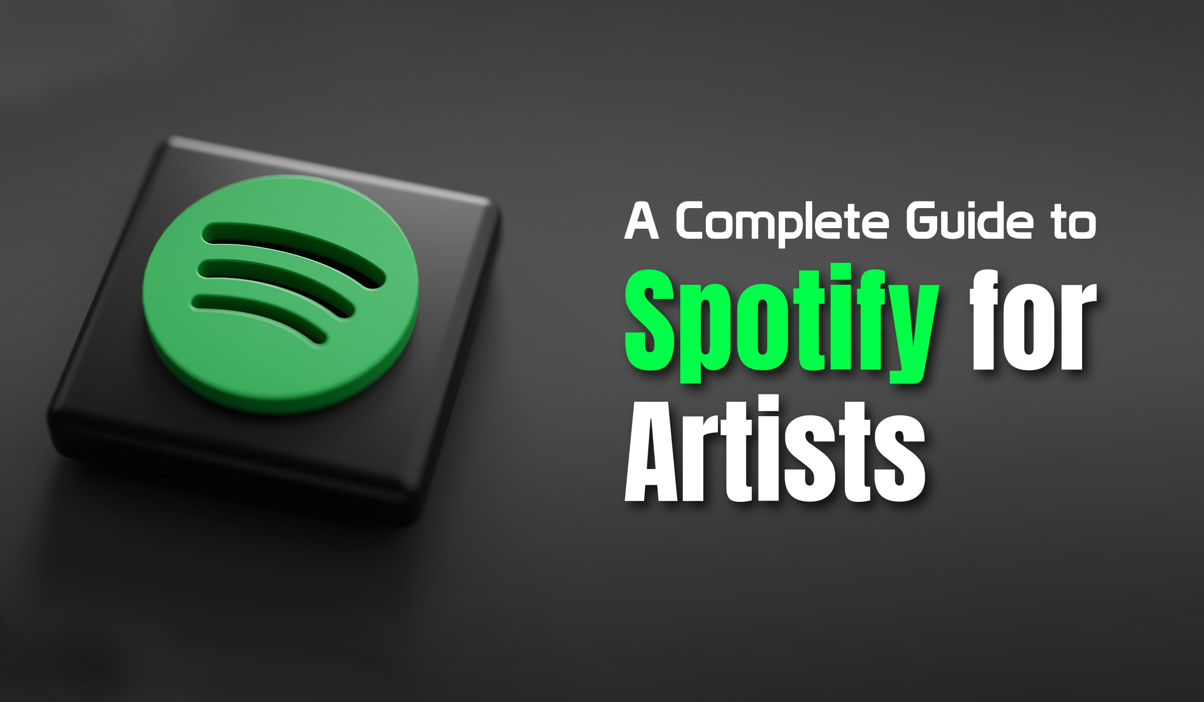 guide to spotify for artists